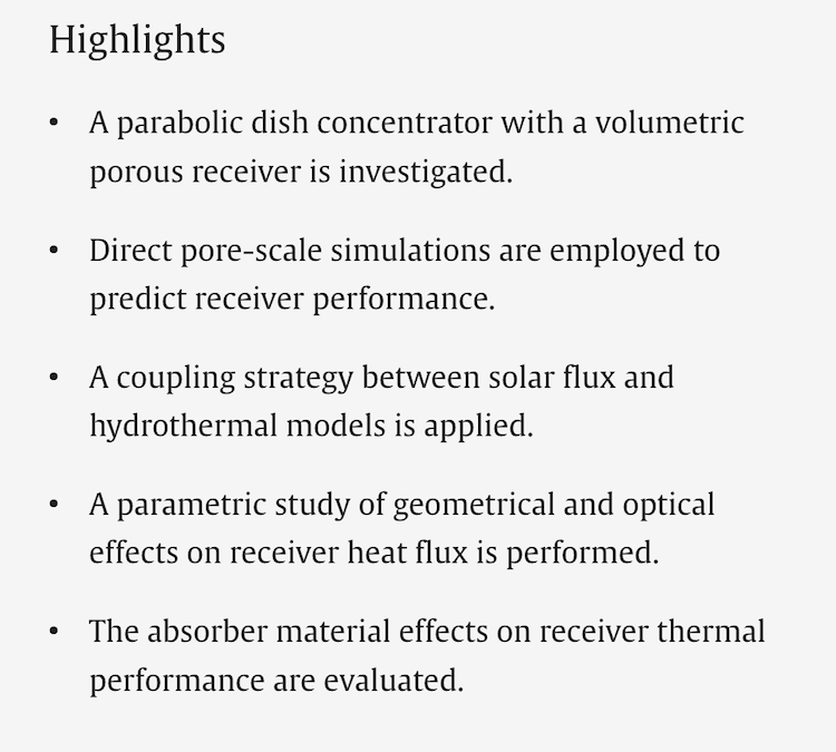 Published at Energy Conversion and Management – Optical and thermal performance analysis of ceramic foam solar receivers in parabolic dish solar collector assemblies: The role of collector geometrical and optical parameters and absorber and coating materials